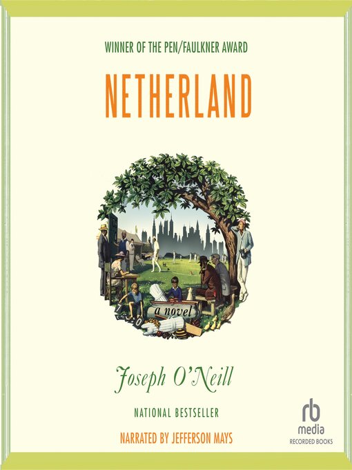 Title details for Netherland by Joseph O'Neill - Wait list